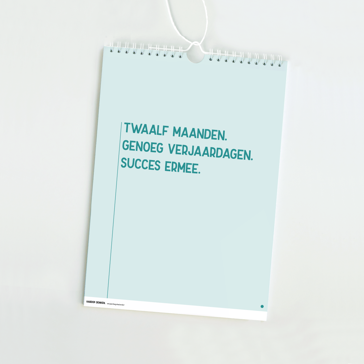 Verjaardagskalender A4 van Hardop denken. - voorblad met de tekst &