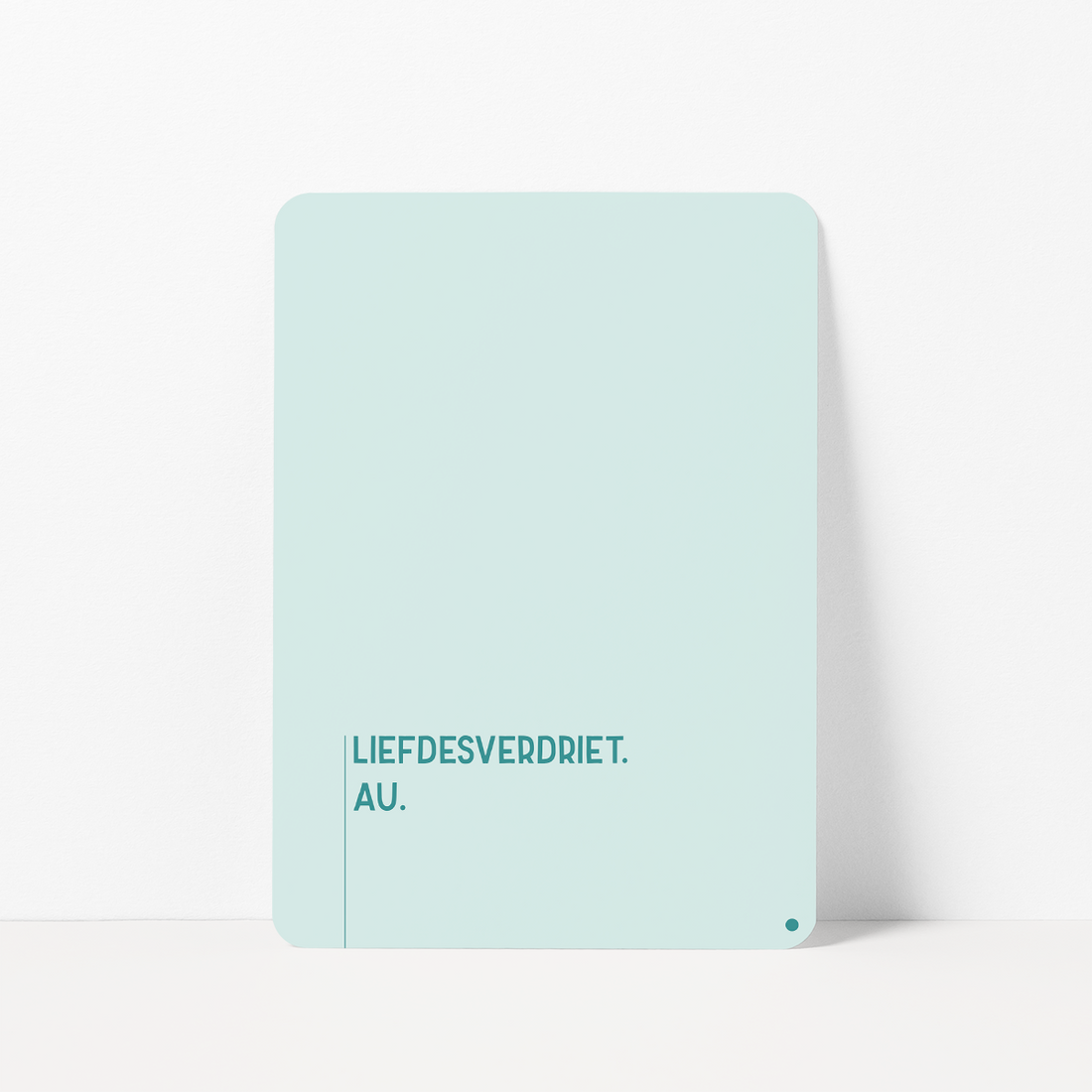 Kaart bij liefdesverdriet met de tekst &