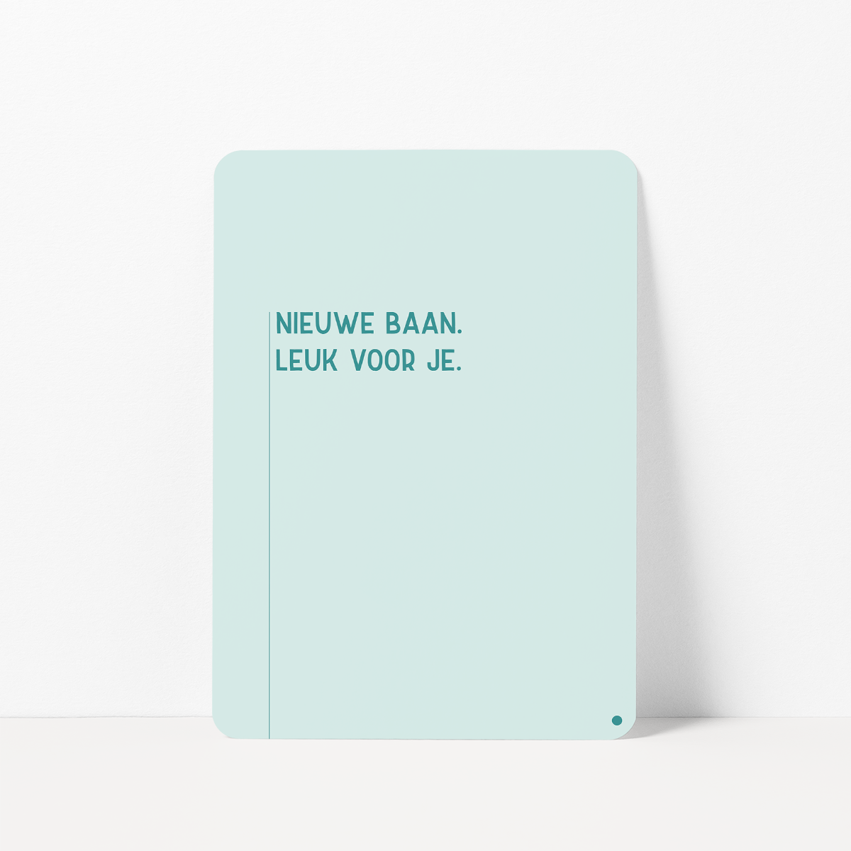 Felicitatiekaart nieuwe baan met de tekst &