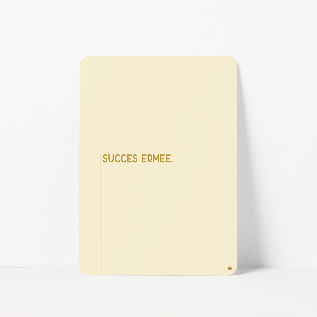 Succes wensen kaart met de tekst &