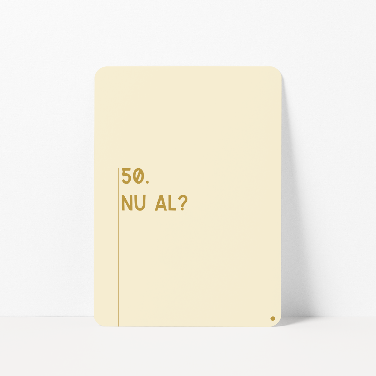 Verjaardagskaart 50 jaar met de tekst &