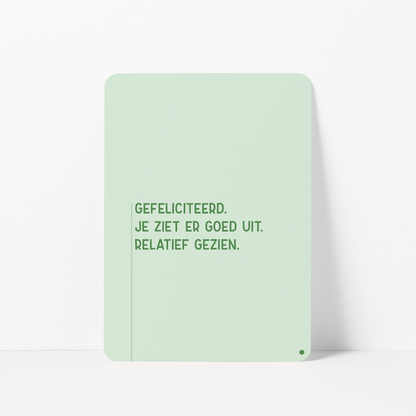 Grappige verjaardagskaart met de tekst &